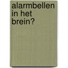Alarmbellen in het brein? by Naomi Ellemers