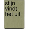 Stijn vindt het uit door Rene van der Velde