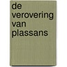 De verovering van Plassans by Émile É.C.A. Zola