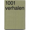 1001 verhalen by Geert Wels