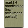 Markt 4 Handleiding (incl. Pelckmans Portaal) door Onbekend
