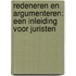 Redeneren en argumenteren: een inleiding voor juristen