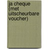 Ja Cheque (Met uitscheurbare voucher) door Karl Raats