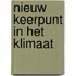Nieuw keerpunt in het klimaat