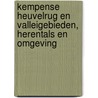 Kempense Heuvelrug en valleigebieden, Herentals en omgeving door Onbekend