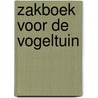 Zakboek voor de vogeltuin door Willy Ceulemans