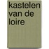 Kastelen van de Loire