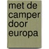 Met de camper door Europa