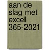 Aan de slag met Excel 365-2021 door Bert Groenendijk