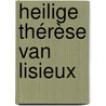 Heilige Thérèse van Lisieux by Florence Prémont