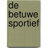 De Betuwe sportief by Henk Dijk