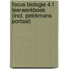 Focus Biologie 4.1 Leerwerkboek (incl. Pelckmans Portaal) door Onbekend