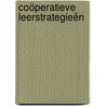 Coöperatieve leerstrategieën door Spencer Kagan