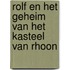 Rolf en het geheim van het kasteel van Rhoon