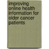 Improving online health information for older cancer patients