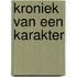 Kroniek van een karakter