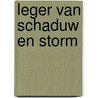 Leger van schaduw en storm by S. Christina