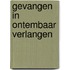 Gevangen in ontembaar verlangen