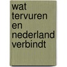 Wat Tervuren en Nederland verbindt door Paul Brouwer