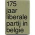 175 jaar liberale partij in Belgie