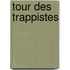 Tour des Trappistes