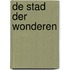 De stad der wonderen