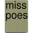 Miss Poes