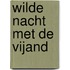 Wilde nacht met de vijand