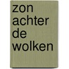 Zon achter de wolken door Jennifer Snow