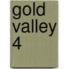 Gold Valley 4 door Maisey Yates