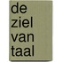 De ziel van taal