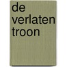 De verlaten troon door Robert Fabbri