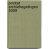 Pocket archiefregelingen 2009 door T. Wight