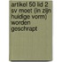 Artikel 50 lid 2 Sv moet (in zijn huidige vorm) worden geschrapt