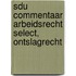 Sdu commentaar arbeidsrecht select, ontslagrecht