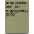 Arbo Pocket Wet- en regelgeving 2022