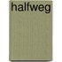Halfweg
