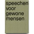 Speechen voor gewone mensen