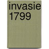 Invasie 1799 door John Grooteman