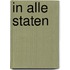 In alle staten