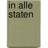 In alle staten door Cecile Koops