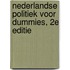Nederlandse politiek voor Dummies, 2e editie