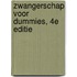 Zwangerschap voor Dummies, 4e editie
