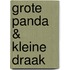 Grote Panda & Kleine Draak