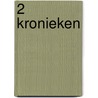 2 Kronieken door Ger de Koning