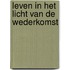 Leven in het licht van de wederkomst