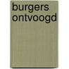 Burgers ontvoogd by Ruud Reutelingsperger