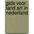 Gids voor Land Art in Nederland
