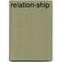Relation-Ship