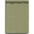 Kriegsmaschine